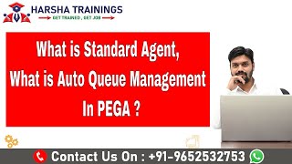 PEGA | What Is Standard Agent In PEGA ? | What Is Auto Queue Management  In PEGA ?