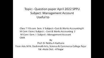 April 2022 Question paper Solution management Account(SPPU) useful to M Com T Y B com & CMA Part 1