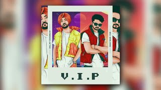 VIP - DILJIT DOSANJH & RAJ RANJODH | NEW SONG LEAKED