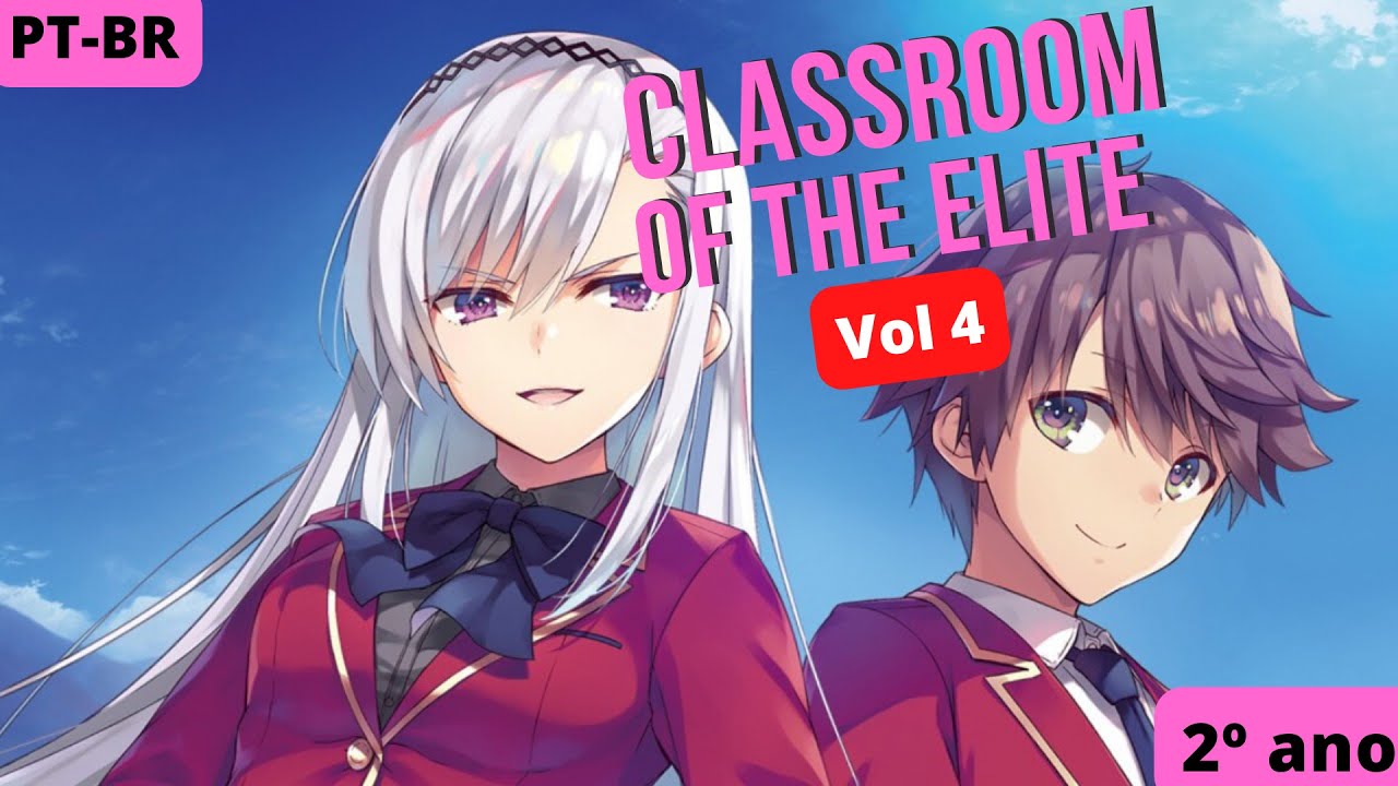 CLASSROOM OF THE ELITE 2 TEMPORADA EP 4 LEGENDADO PT-BR - DATA E