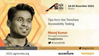 Celebrity Tips from the Trenches: Accessibility Testing by Manoj Kumar #AgileIndia 2021 Wealth
