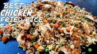 CHICKEN FRIED RICE BEST ONE OUT THERE