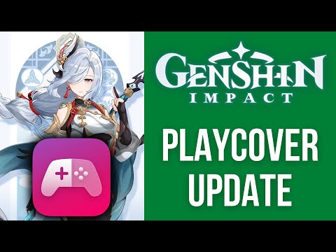 Update Genshin Impact 2.5 & 2.6 Sideload M1 Mac (Login Expired Fix) - Upgrade PlayCover 0.9.63