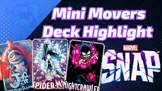 Mini Movers is SOOOOO Back! | Marvel SNAP Deck Highlight