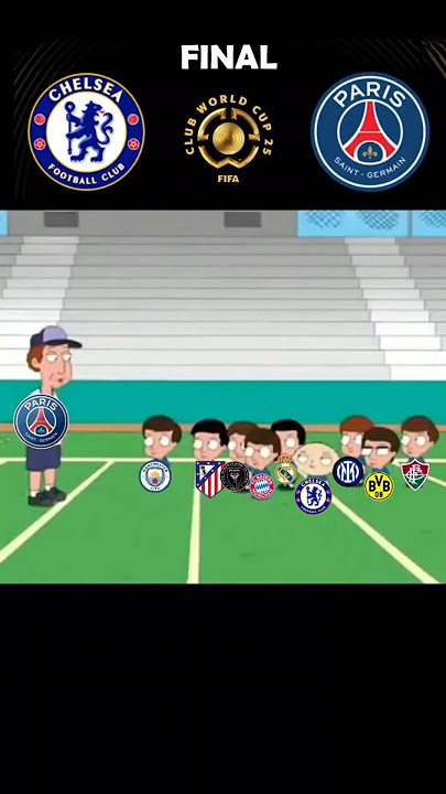 FIFA Club World Cup 2025 final Chelsea FC vs PSG 3-0 Family Guy Meme