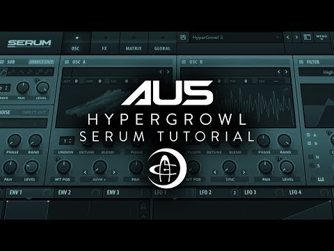 au5-|-the-"hypergrowl"-|-serum-tutorial