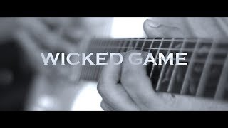 Wicked Game Music MIx √ Loop of Wicked Games Compilation