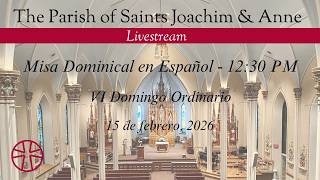 VI Domingo Ordinario, 2-15-2026 | 12:30 PM | Saints Joachim & Anne, Shakopee