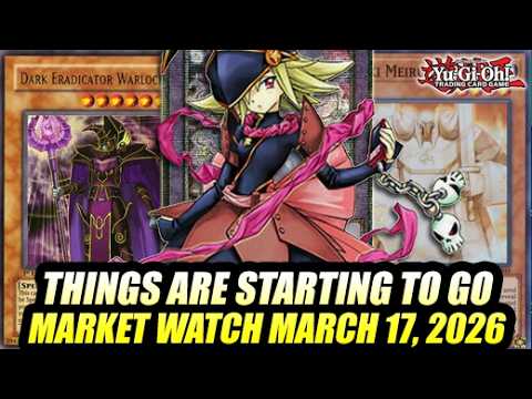 Things Are Starting To Go! Yu-Gi-Oh! Market Watch March 18, 2026 Things Are Starting To Go! Yu-Gi-Oh! Market Watch March 18, 2026