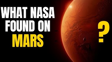 What NASA Has Discovered on Mars