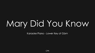 Mary, Did You Know | Piano Karaoke [Lower Key of Gbm]