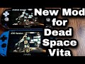 New Mod for Dead Space Ps Vita Port