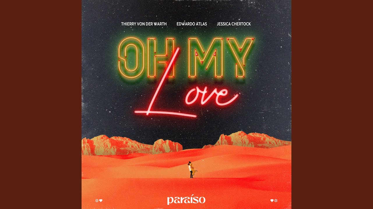 Oh My Love YouTube Oh My Love YouTube