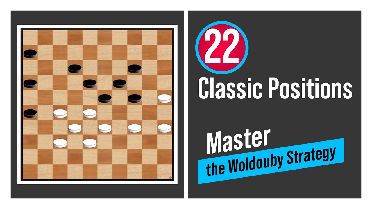 22 Classic Positions You MUST Know! | Master the Woldouby Strategy ...