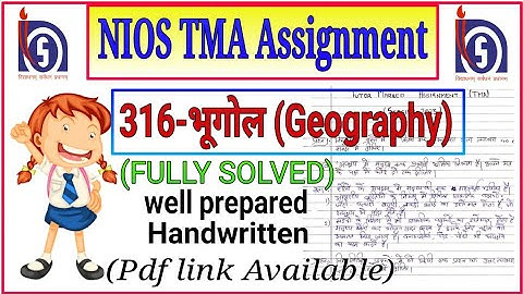 NIOS Solved TMA Assignment Geography 316 (Handwritten Pdf) 2023