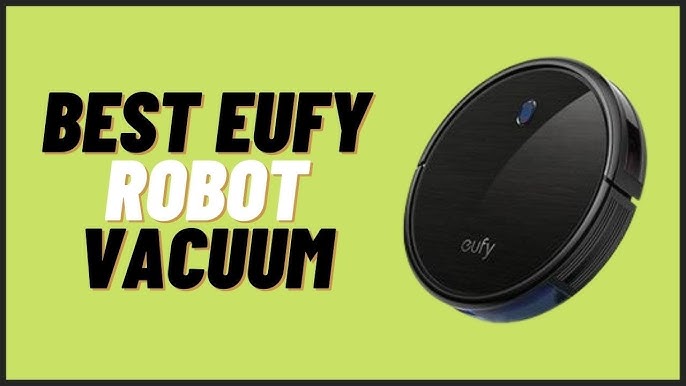 Best Eufy Robovac 2024: Unveil Top Models & Features!