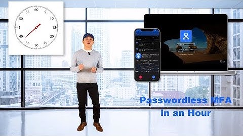 Passwordless MFA in One Hour