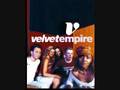 Wha, Wha, What - Velvet Empire