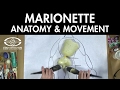 Mastering Marionettes: Marionette Anatomy & Movement - FREE CHAPTER