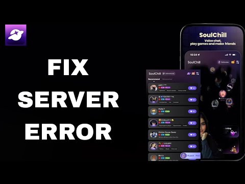 How To Fix And Solve Server Error Soulchill App | Step By Ste