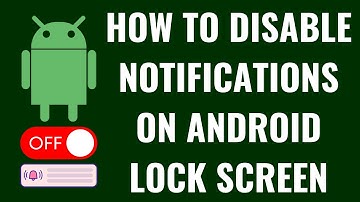 How to Disable Notifications on Android Lock Screen