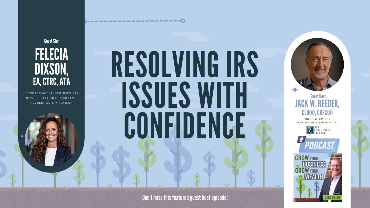 Bonus: Resolving IRS Issues With Confidence