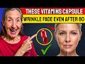 Senior: TAKE THESE 3 vitamins Boost Collagen, Firm Skin & Smooth Wrinkles EVEN After 80