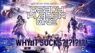 WHY READY PLAY ONE SUCKS!!! (Review)