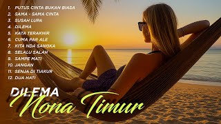DILEMA NONA TIMUR - Yana Dewi (Audio Full Album)