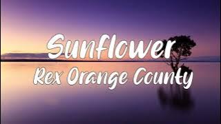 Sunflower Lyrics - Rex Orange County