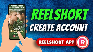 How To Create An Account On Reelshort Stream Drama & TV App