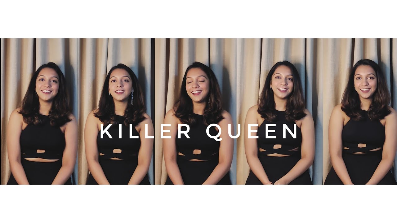 Killer Queen (Queen) | Multiple Harmonies | Cover by Arushka Shastry