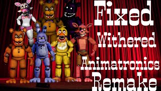 Fixed Withered Animatronics (remake) (Fnaf Speed Edit)