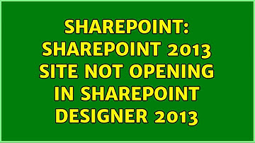Sharepoint: Sharepoint 2013 site not opening in sharepoint designer 2013 (2 Solutions!!)