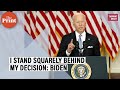 Our mission in Afghanistan was never supposed to be nation-building, says Joe Biden