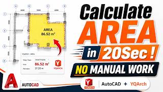 Calculate AREA in 20 Seconds! 🚀 No Manual Work | AutoCAD + YQArch Tutorial