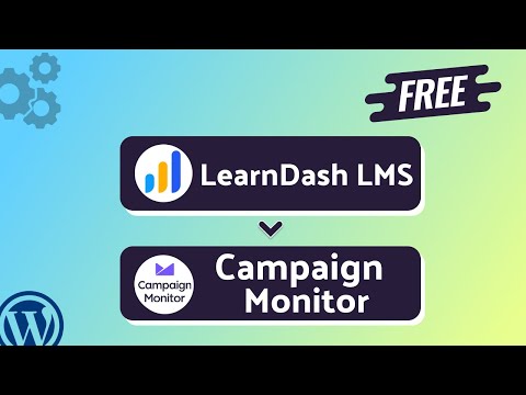 Integrating LearnDash LMS with Campaign Monitor | Step-by-Step Tutorial | Bit Integrations