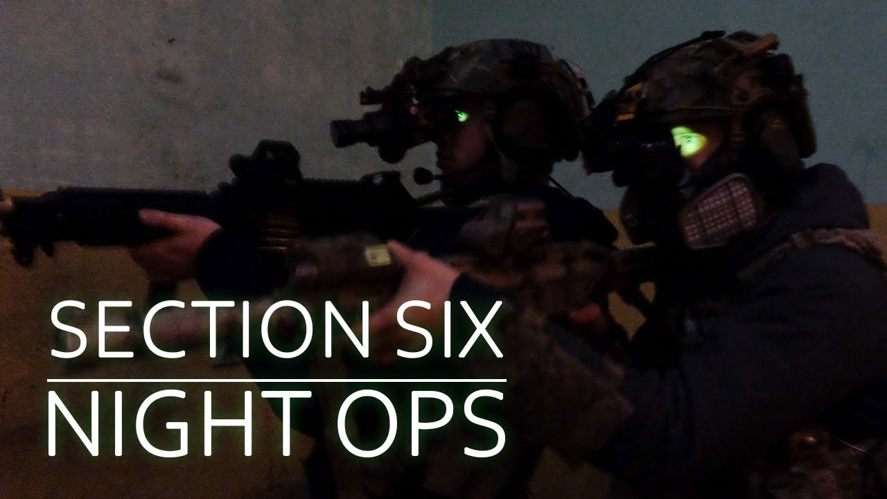 night ops | SECTION SIX