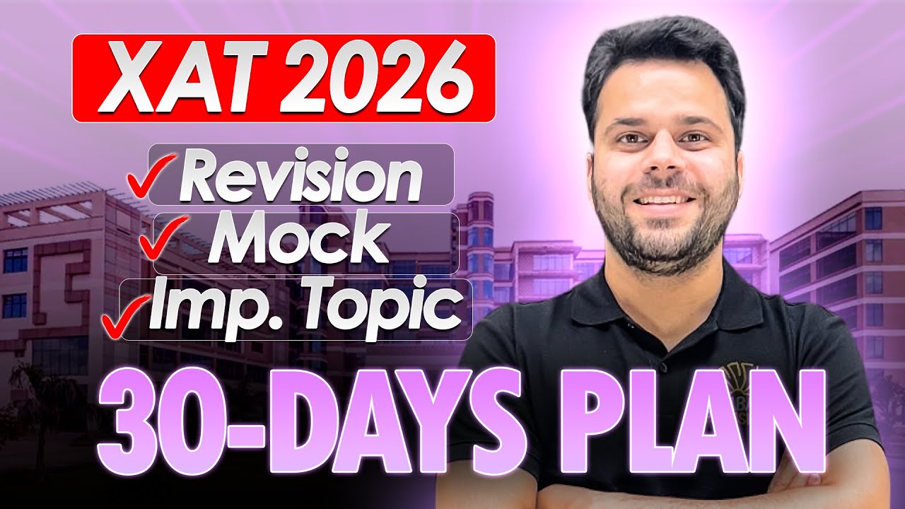 XAT 2026 | 30 Days Master Strategy | Pattern, Mocks & Imp. Topics| Udit Sir | MBA Pathshala 