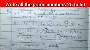 Write down all the  prime numbers between 25 to 50 -Class 4