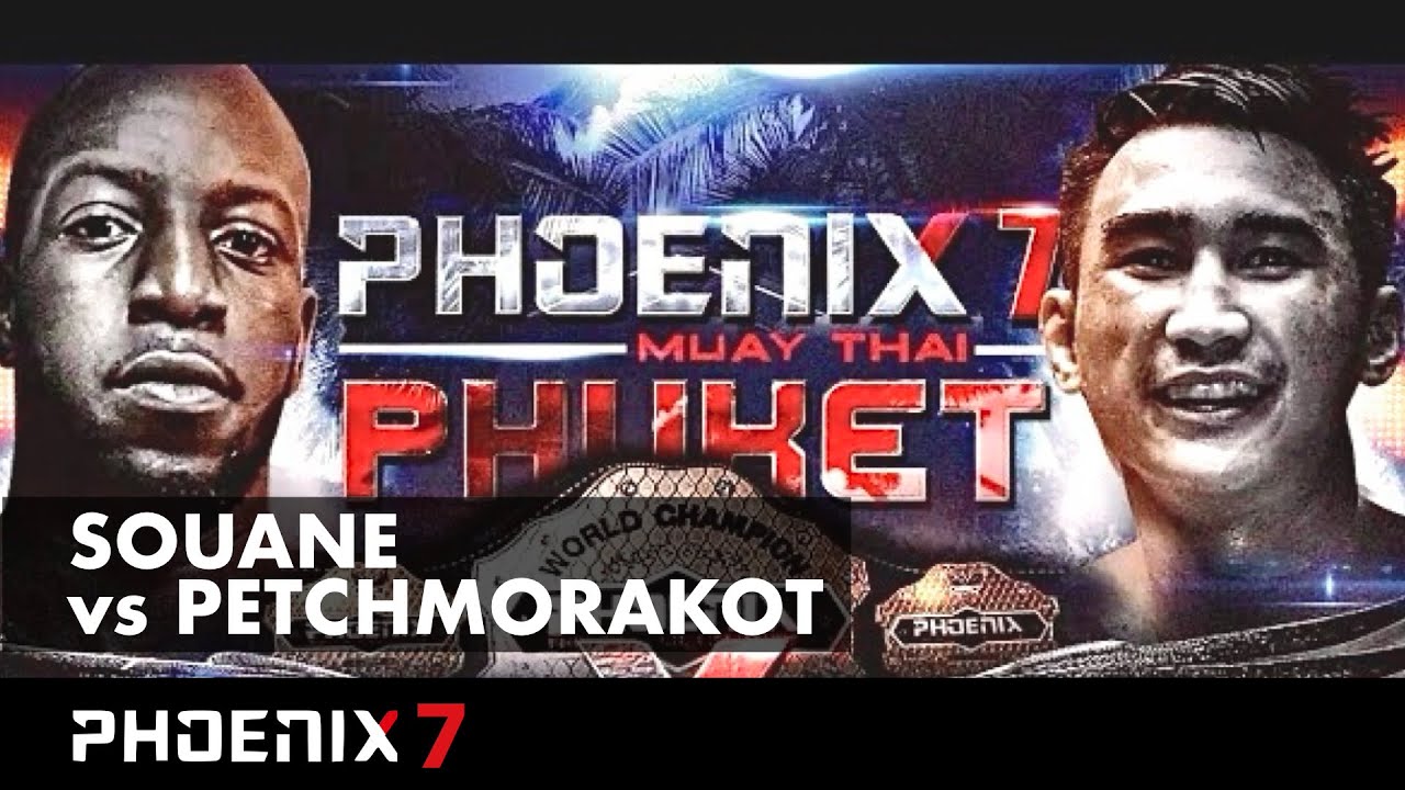 Mohamed Souane Vs Petchmorakot sangprapai - Full Fight (Muay Thai) - Phoenix 7 Phuket