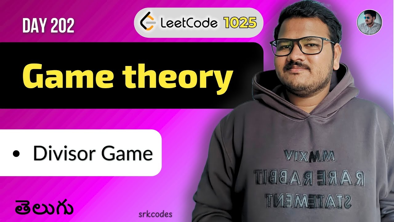 Leetcode 1025: Divisor Game in Telugu | Recursion, DP, Math Trick | Python DSA | srkcodes