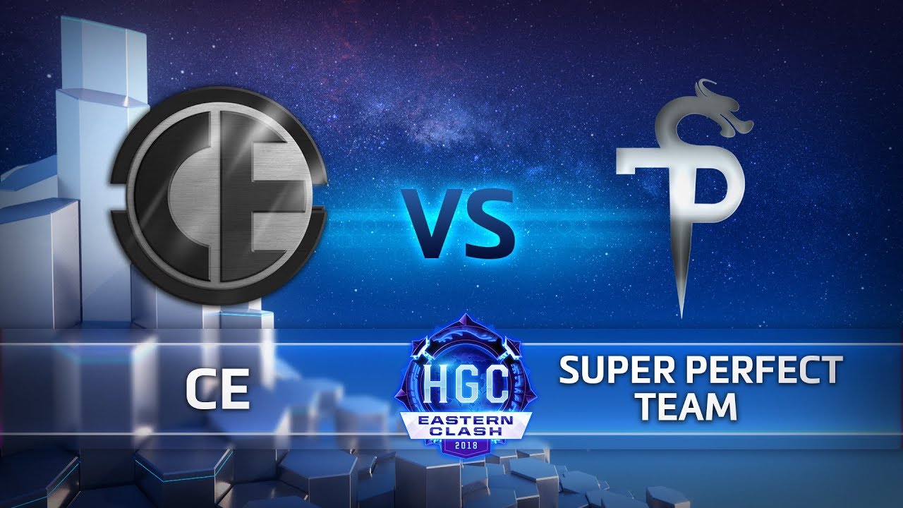 HGC 2018 Eastern Clash - Day 1 - SPT vs. CE - Game 1