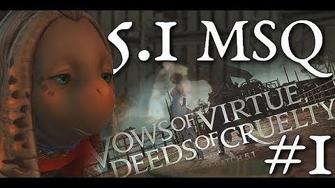 FFXIV Shadowbringers: 5.1 MSQ Story Time — Part 1