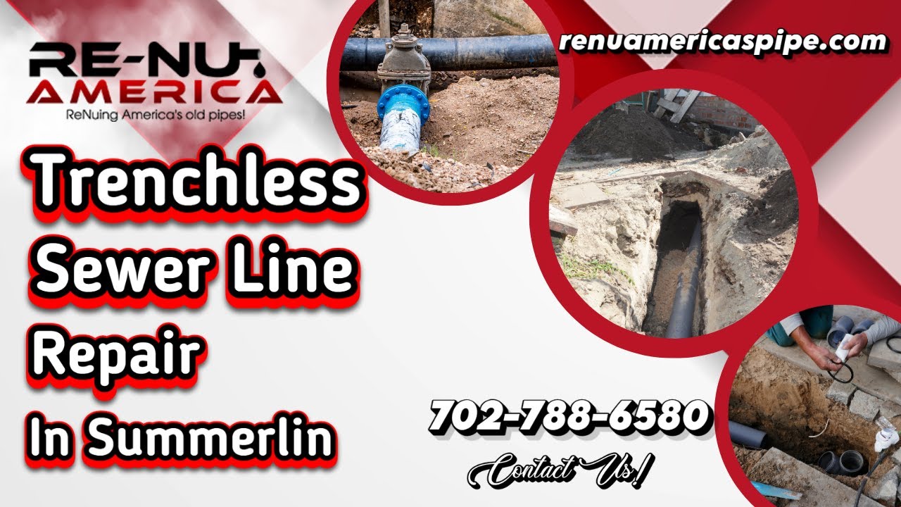 Trenchless Sewer Line Repair In Summerlin | Re-Nu America Summerlin