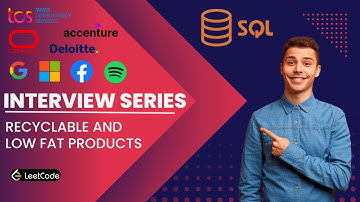 Recyclable and Low Fat Products | SQL Interview Prep: Solving LeetCode