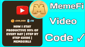 How I Stay Productive 99% Of Every Day MemeFi Video Code ( Cracked ✓ ) 😲 | Mohsin Club