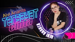 ALVI ANANTA - TERSAYAT CINTA || LIVE KOPLO MUSIK || VIDEO MUSIC || VIRANO CREATOR