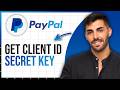 How to Find PayPal Client ID, Secret Key &amp; Merchant ID (Step‑by‑Step Guide) 2026