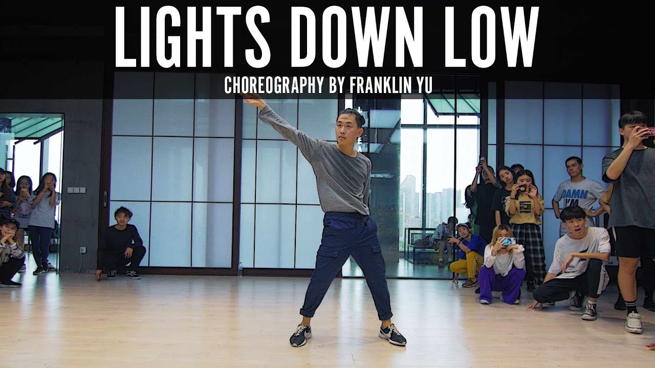 MAX "Lights Down Low" Choreography by Franklin Yu YouTube